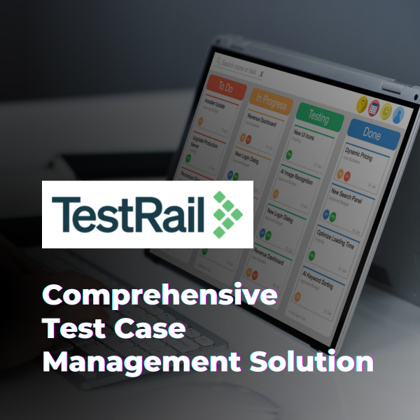 TestRail - SQA Tools Comparison - Best Manual & Automated Testing Tools