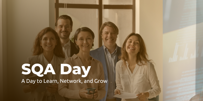 SQA Day A Day to Learn, Network, and Grow